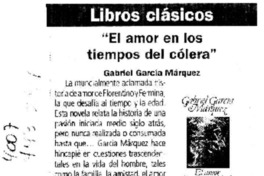 "El Amor en los tiempos del cólera".