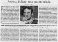 Roberto Bolaño: una pasión helada