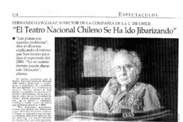 El teatro nacional chileno se ha ido jibarizando : [entrevistas]
