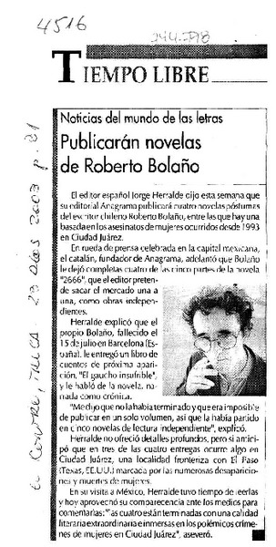 Publicarán novelas de Roberto Bolaño.