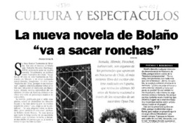 La nueva novela de Bolaño "va a sacar ronchas"