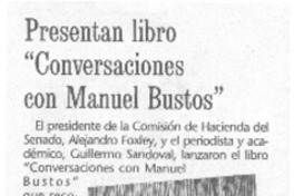 Presentan libro "Conversaciones con Manuel Bustos"