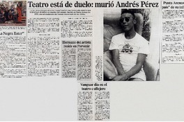 Teatro está de duelo, murió Andrés Pérez.