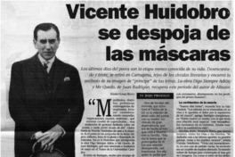 Vicente Huidobro se despoja de las máscaras