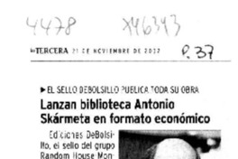 Lanzan biblioteca Antonio Skármeta en formato económico