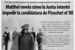 Matthei revela cómo la Junta intentó impedir la candidatura de Pinochet el '88: [entrevistas]