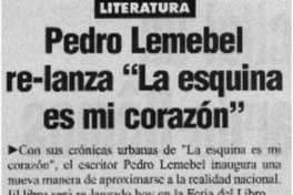 Pedro Lemebel re-lanza "La esquina es mi corazón"