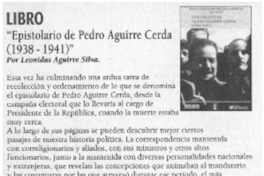 "Epistolario de Pedro Aguirre Cerda (1938-1941)".