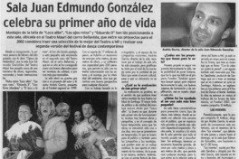 Sala Juan Edmundo González celebra su primer año de vida : [entrevistas]