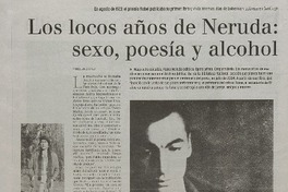 Los locos años de Neruda