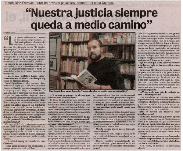 Nuestra justicia siempre queda a medio camino" : [entrevistas]