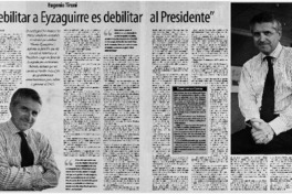"Debilitar a Eyzaguirre es debilitar al presidente" [entrevistas]