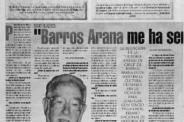 "Barros Arana me ha servido de ejemplo moral" [entrevistas]