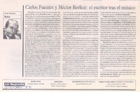 Carlos Fuentes y Héctor Berlioz: el escritor tras el músico