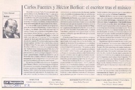 Carlos Fuentes y Héctor Berlioz: el escritor tras el músico