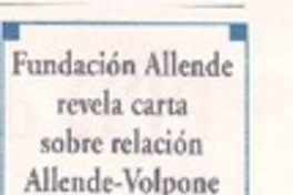 Fundación Allende revela carta sobre relación Allende-Volpone.