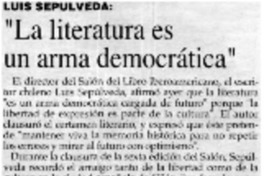 "La literatura es un arma democrática".