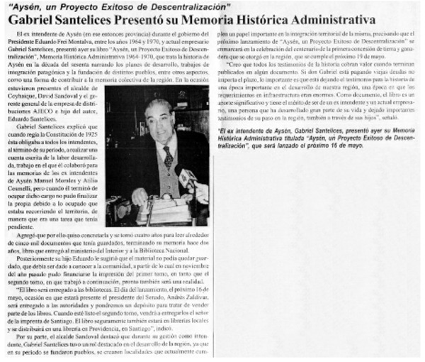 Gabriel Santelices presentó su Memoria Histórica Administrativa.
