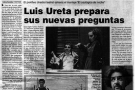 Luis Ureta prepara sus nuevas preguntas