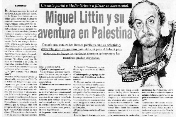 Miguel Littin y su aventura en Palestina [entrevistas]