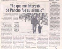 "Lo que me interesó de Pancho fue su silencio" [entrevistas]