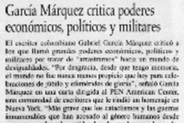García Márquez critica poderes económicos, políticos y militares.