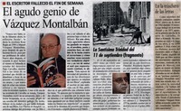 El agudo genio de Vázquez Montalbán.