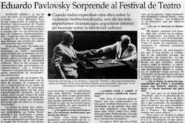 Eduardo Pavlovsky sorprende al festival de teatro