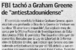FBI tachó a Graham Greene de "antiestadounidense"