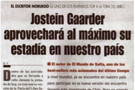 Jostein Gaarder aprovechará al máximo su estadía en nuestro país
