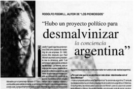 "Hubo un proyecto político para desmalvinizar la conciencia argentina".