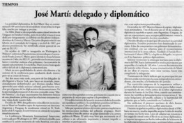 José Martí, delegado y diplomático.