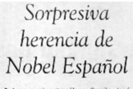 Sorpresiva herencia de Nobel Español.