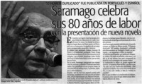 Saramago celebra sus 80 años de labor con la presentación de nueva novela.