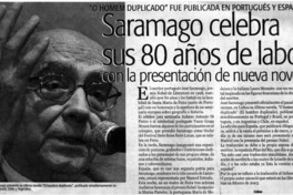 Saramago celebra sus 80 años de labor con la presentación de nueva novela.