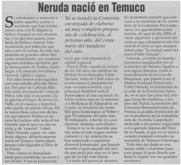 Neruda nació en Temuco.