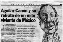 Aguilar Camín y su retrato de un mito viviente de México