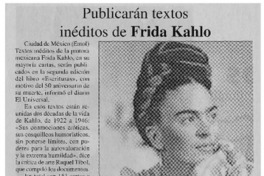 Publicarán textos inéditos de Frida Kahlo