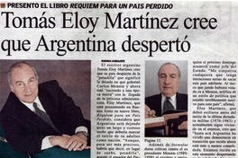 Tomás Eloy Martínez cree que Argentina despertó.