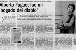 "Alberto Fuguet fue mi abogado del diablo"