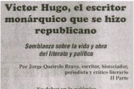 Víctor Hugo, el escritor monárquico que se hizo republicano