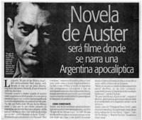 Novela de Auster será filme donde se narra una Argentina apocalíptica.