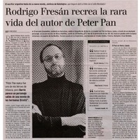 Rodrigo Fresán recrea la rara vida del autor de Peter Pan