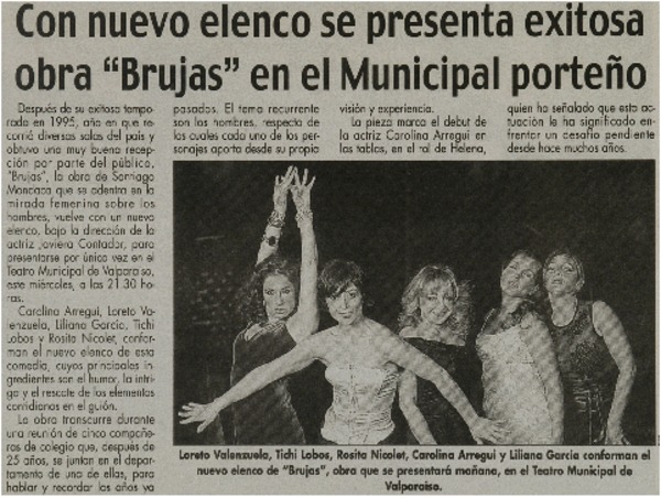 Con nuevo elenco se presenta exitosa obra "Brujas" en el Municipal porteño