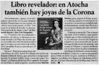 Libro revlador : en Atocha también hay joyas de la Corona