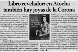 Libro revlador : en Atocha también hay joyas de la Corona