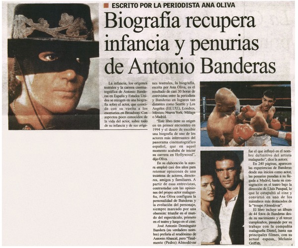Biografía recupera infancia y penurias de Antonio Banderas.