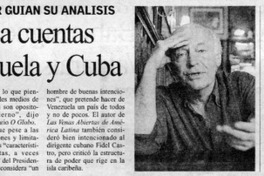 Galeano saca cuentas sobre Venezuela y Cuba.