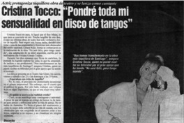 Cristina Tocco : "pondré toda mi sensualidad en disco de tangos"