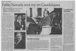 Pablo Neruda será rey en Guadalajara